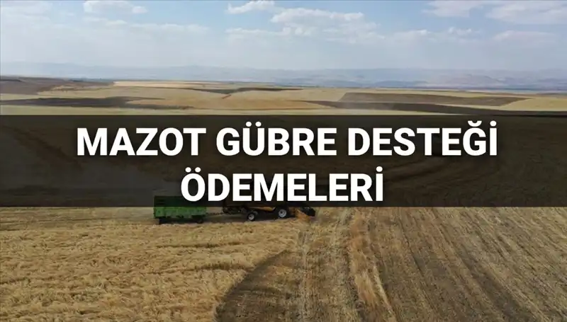 2025 Mazot Gübre Desteği Ödemeleri Ne Zaman Yatacak? Bakanlık Açıklama Yapacak!