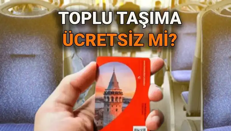 15 Temmuz'da Toplu Taşıma Ücretsiz Olacak mı? Tüm Ayrıntılar Burada!