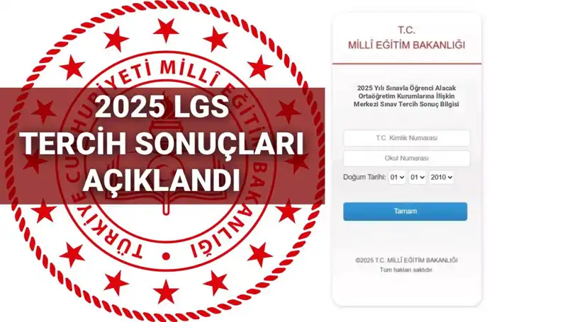LGS Tercih Sonuçları Açıklandı: 2025 MEB Sorgulama Ekranı ile Detaylar Burada!