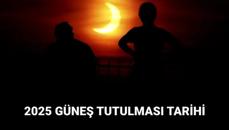 2025 Güneş Tutulması: Mart Ayında Beklenen Doğa Olayı Hakkında Her Şey!