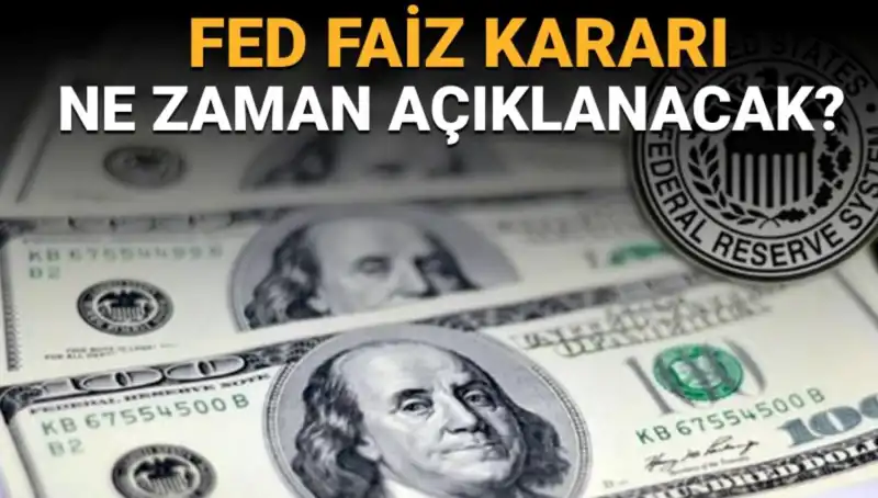 Federal Rezerv Toplantı Takvimi Açıklandı: Faiz Kararı Ne Zaman?