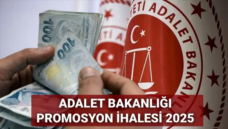 2025 Adalet Bakanlığı Promosyon İhalesinde Son Gelişmeler ve Beklentiler