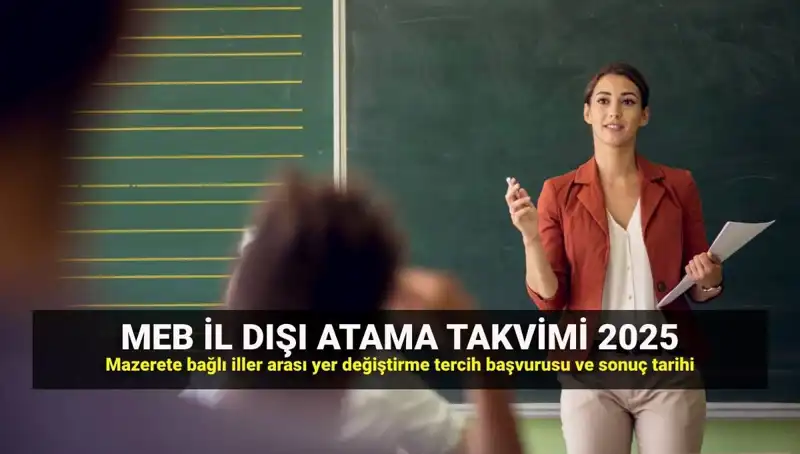 MEB 2025 İller Arası Atama Takvimi Açıklandı: Öğretmenler İçin Tarihler Belli Oldu!