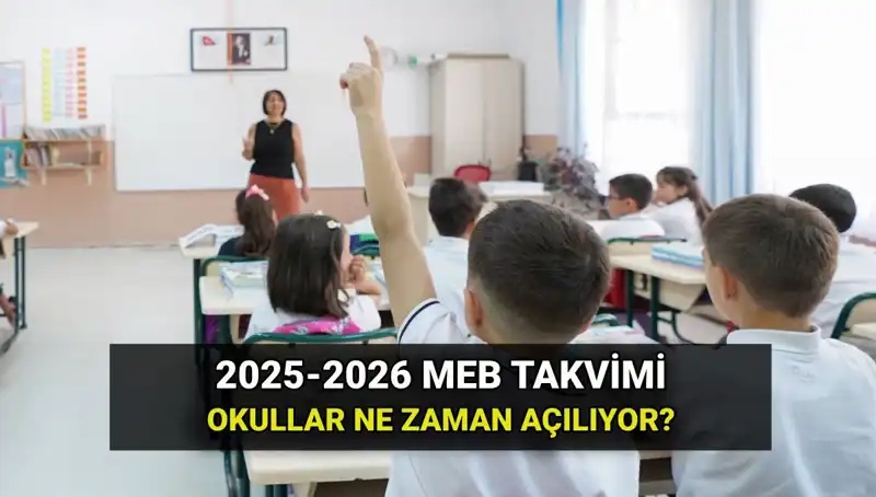 Yaz Tatili Sonrası Okullar Hangi Tarihte Açılacak? İşte Detaylar!